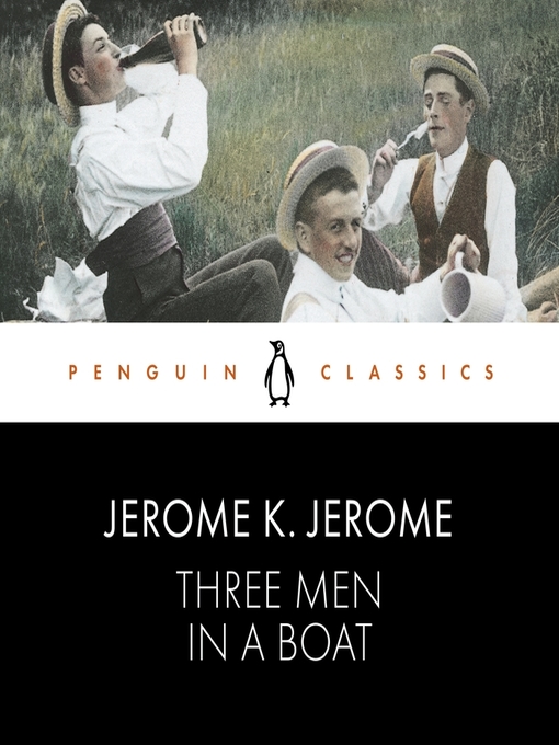 Title details for Three Men in a Boat by Jerome K. Jerome - Available